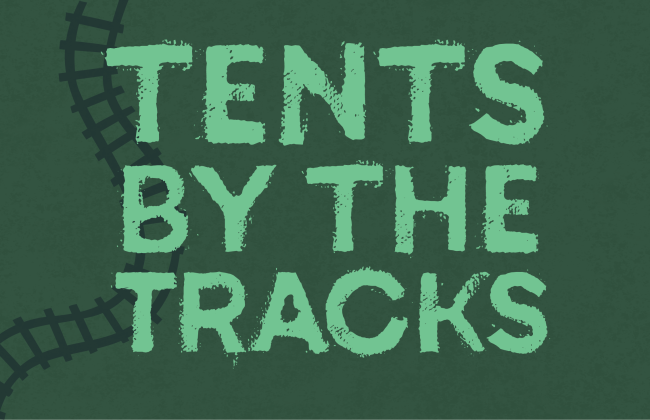 Tents by the Tracks